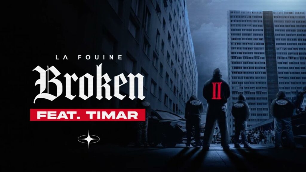 Découvrez 'Broken' : La Fouine & Timar en Live dans un Visuel Éblouissant!
