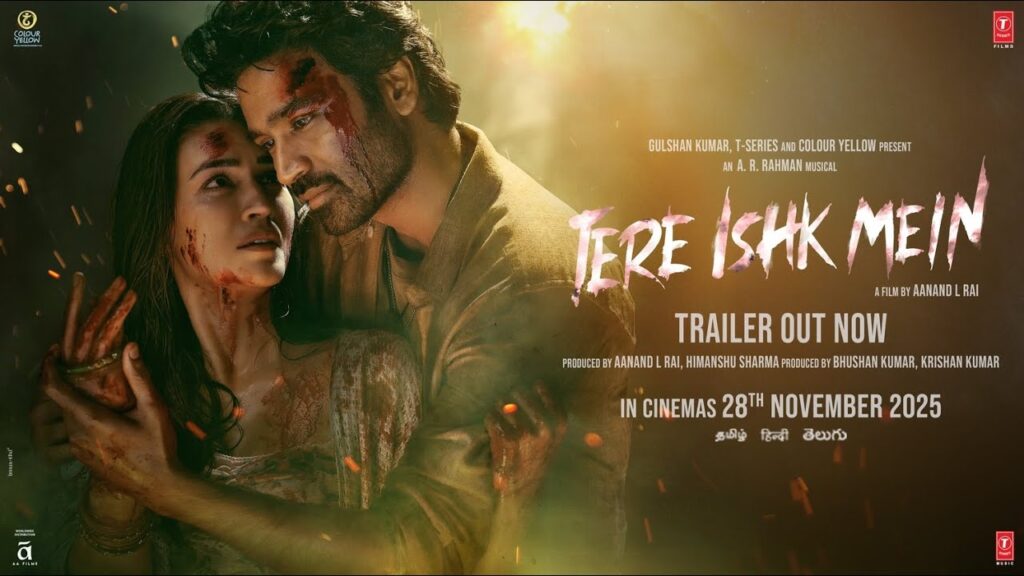 Découvrez le trailer captivant de Tere Ishk Mein : Dhanush et Kriti Sanon sous la magie d'AR Rahman, en salles le 28 novembre !