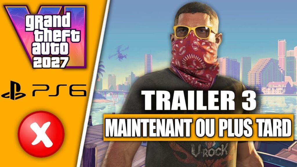 GTA 6 : TRAILER 3 EN APPROCHE ! Mais la SORTIE sur PS6 repoussée à 2027 ?!