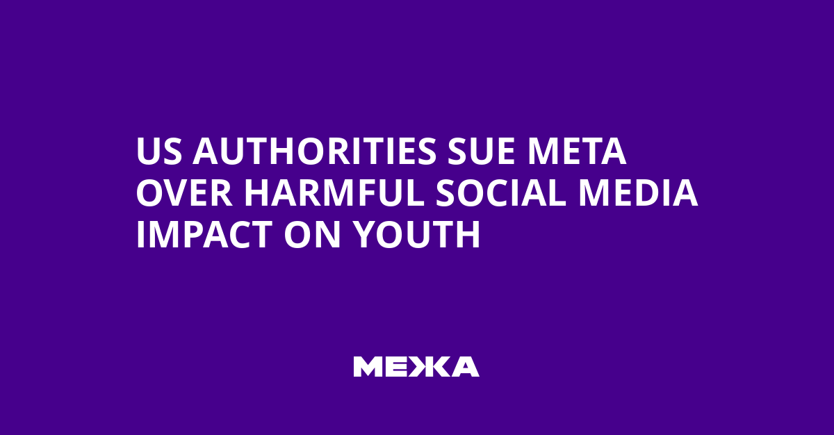 Les Autorités Américaines Poursuivent Meta pour l’Impact Négatif des Réseaux Sociaux sur la Jeunesse
