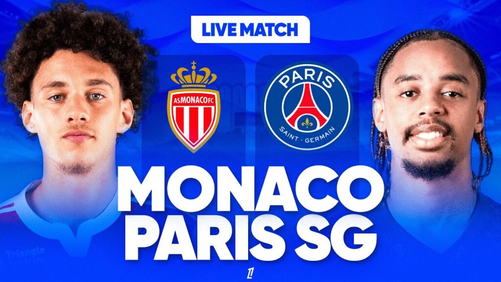🔴🔵 MONACO vs PSG EN DIRECT : 🔥 ALLEZ PARIS ! 🚨 VICTOIRE ESSENTIELLE POUR CONSOLIDER NOTRE LEADERSHIP ! 🏆⚽️