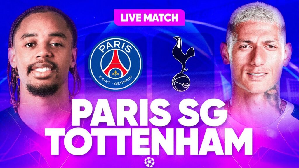 🔥 PSG vs TOTTENHAM en DIRECT : Ensemble vers la VICTOIRE ! 🚨 LIGUE DES CHAMPIONS – Chaque minute compte ! 🔴🔵