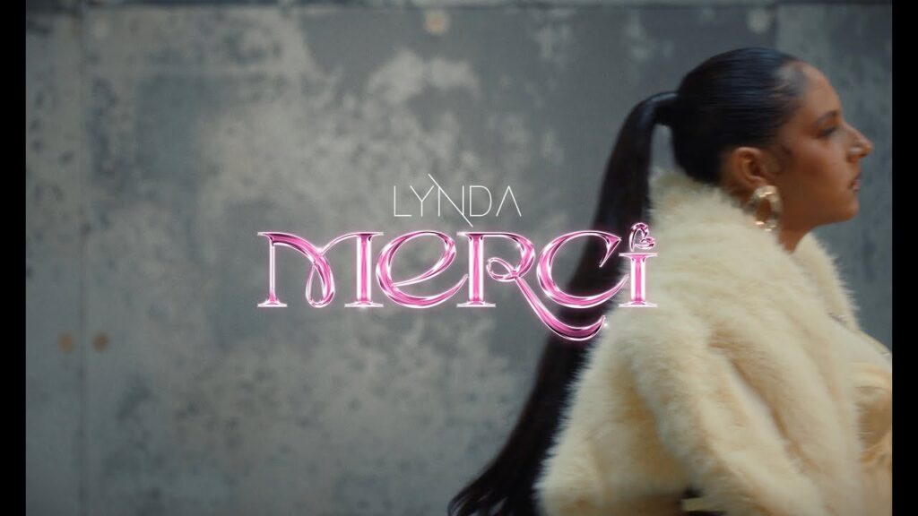 Découvrez le Clip Officiel de Lynda : 'Merci' - Une Émotion à ne pas Manquer !